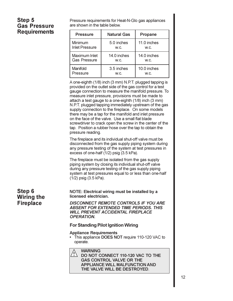 Step 5 gas pressure requirements, Step 6 wiring the fireplace | Heat & Glo Fireplace Heat & Glo Fireplace AT-GRAND User Manual | Page 15 / 23