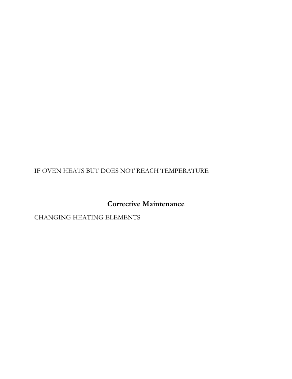 Corrective maintenance, If oven heats but does not reach temperature, Changing heating elements | Henkel KHTF-600 User Manual | Page 5 / 7