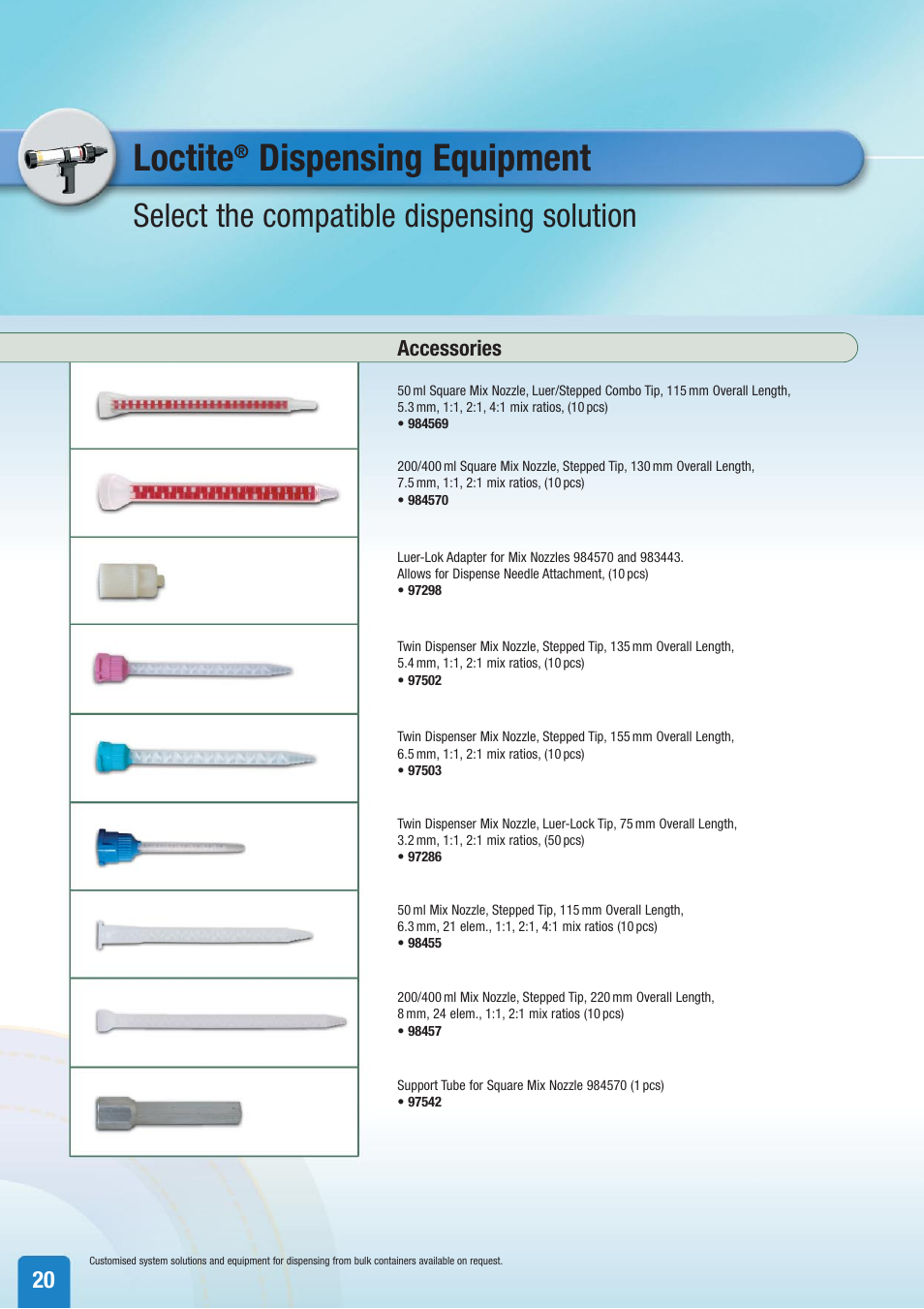 Loctite, Dispensing equipment, Select the compatible dispensing solution | Henkel Structural Bonding Solutions User Manual | Page 20 / 24