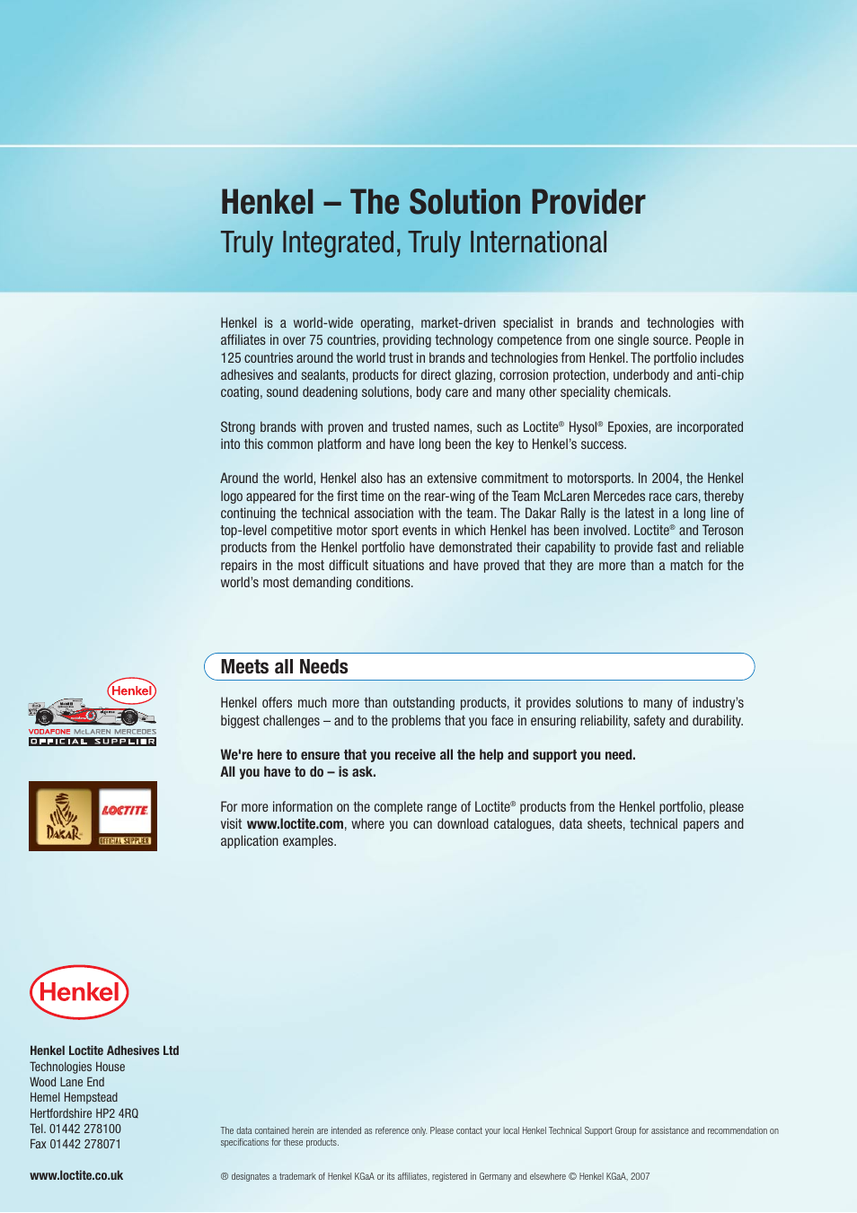 Henkel – the solution provider, Truly integrated, truly international, Meets all needs | Henkel Structural Bonding Solutions User Manual | Page 24 / 24