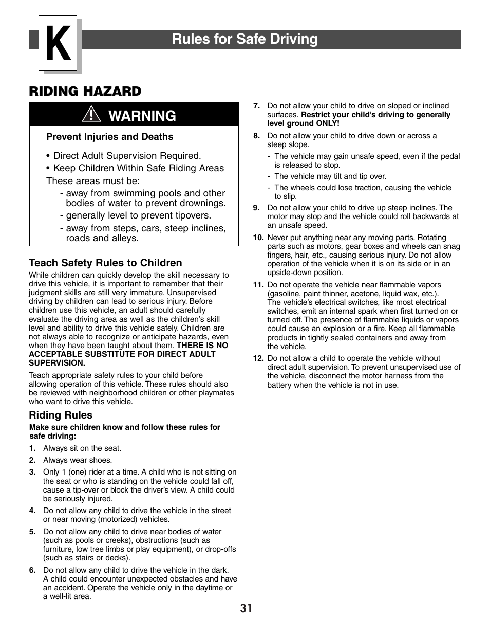 Rules for safe driving, Warning, Riding hazard | Harley-Davidson CLASSIC CHROME H4808 User Manual | Page 31 / 39