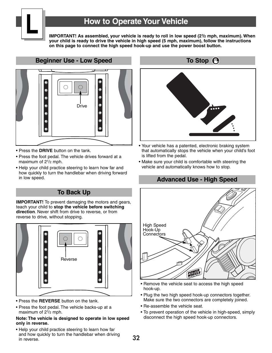 How to operate your vehicle, Beginner use - low speed to stop, Advanced use - high speed | Harley-Davidson CLASSIC CHROME H4808 User Manual | Page 32 / 39