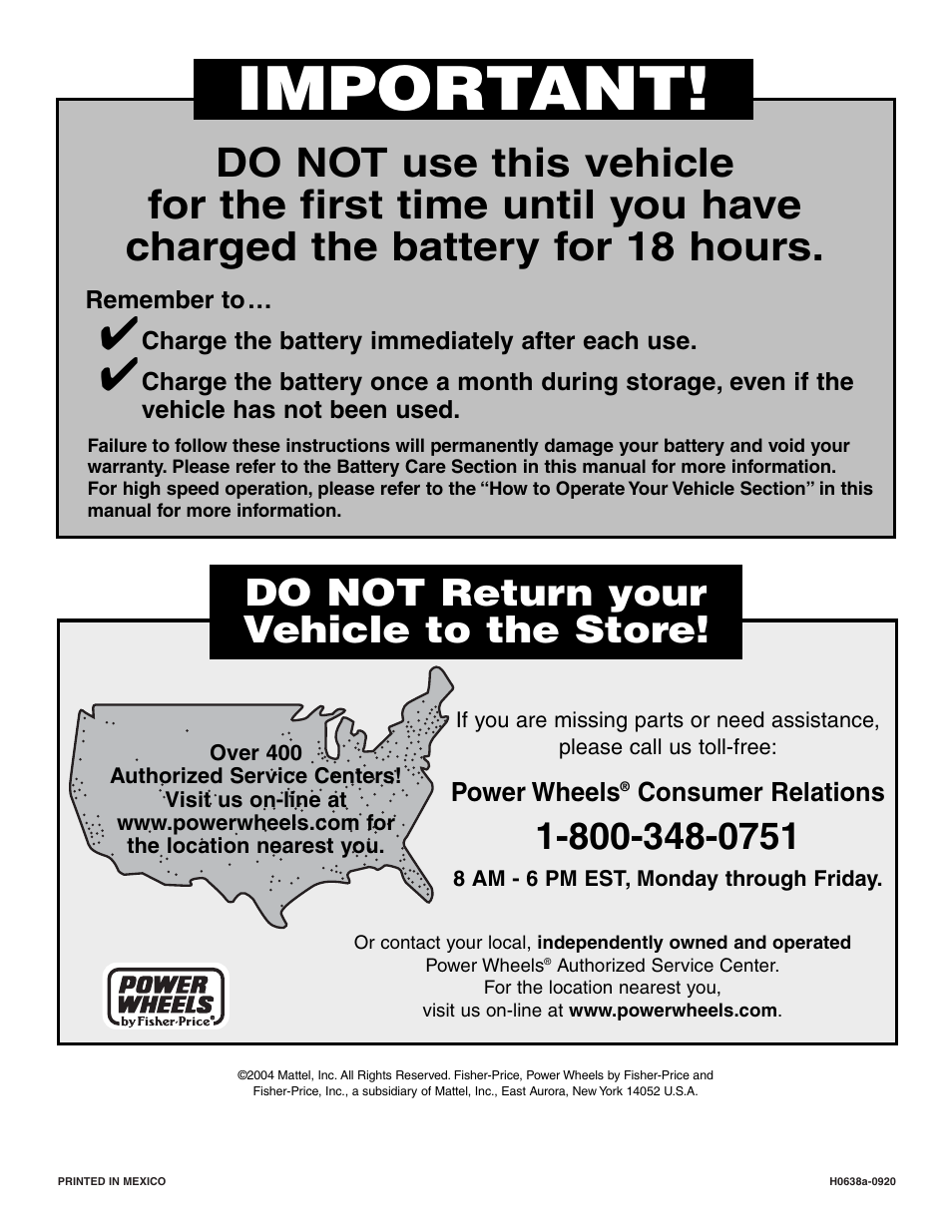 Important, Do not return your vehicle to the store | Harley-Davidson CLASSIC CHROME H4808 User Manual | Page 39 / 39