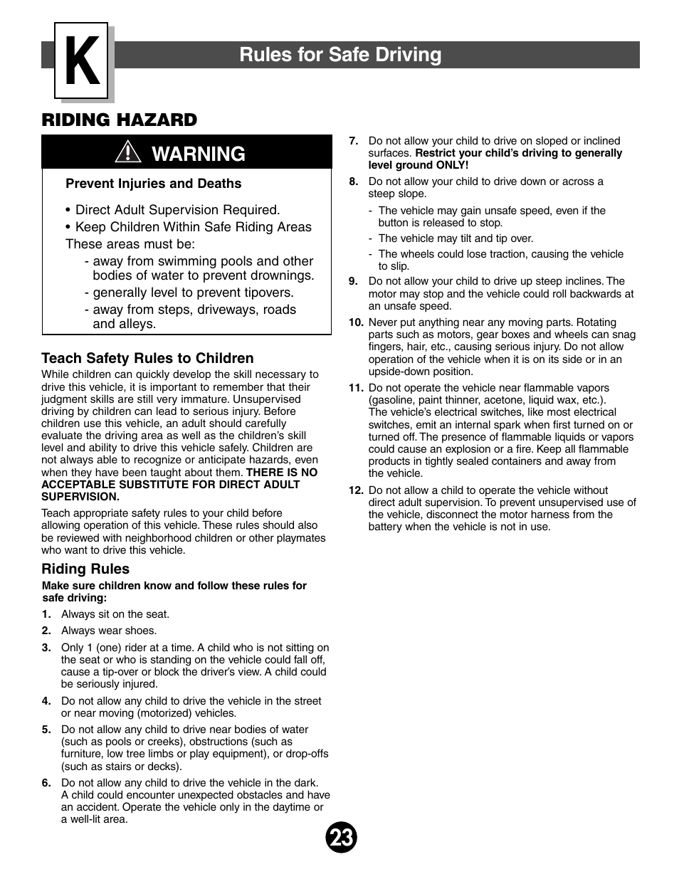 Rules for safe driving, Warning, Riding hazard | Harley-Davidson POWER WHEELS 74370 User Manual | Page 23 / 32