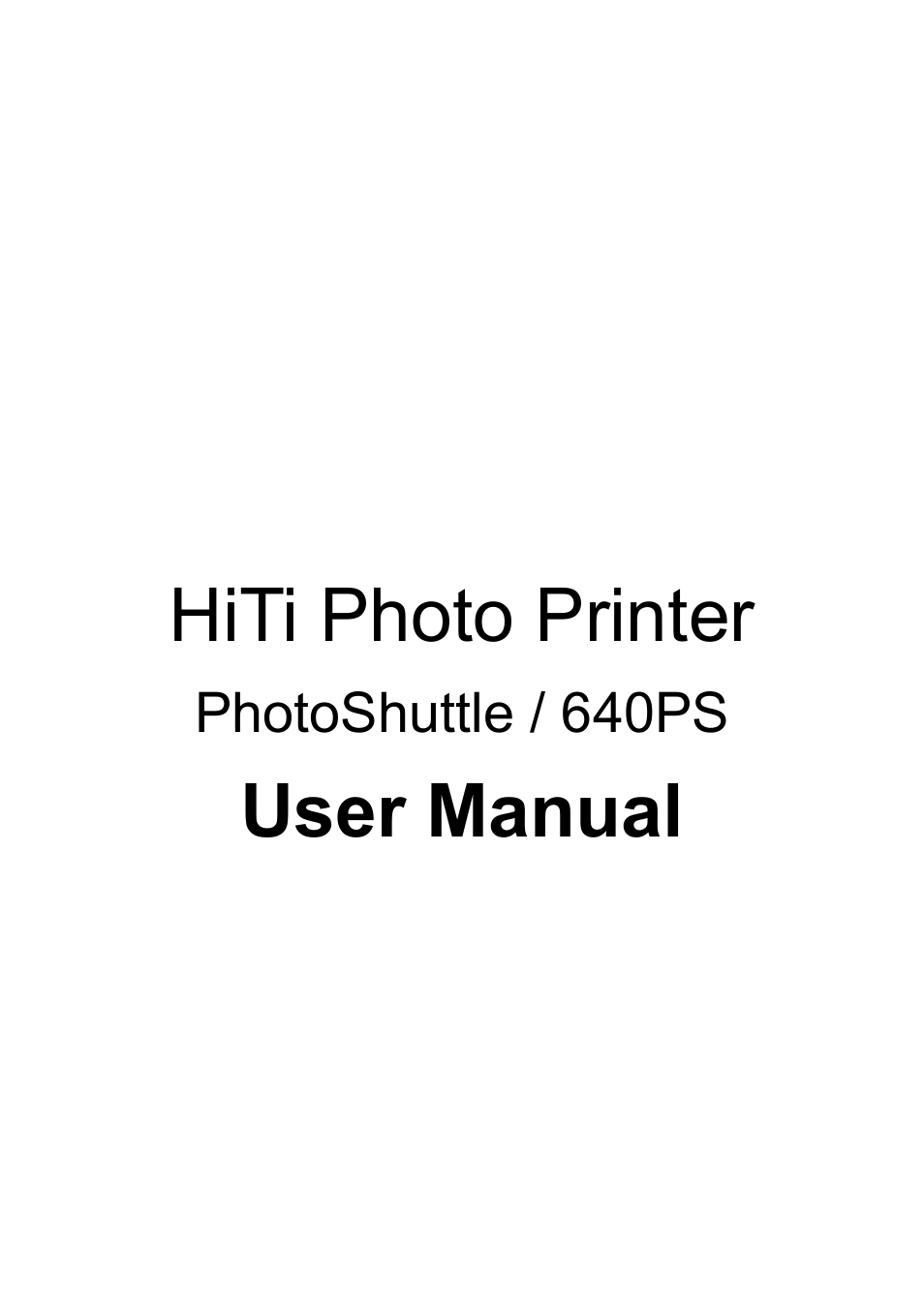 Hi-Touch Imaging Technologies 640PS User Manual | 111 pages
