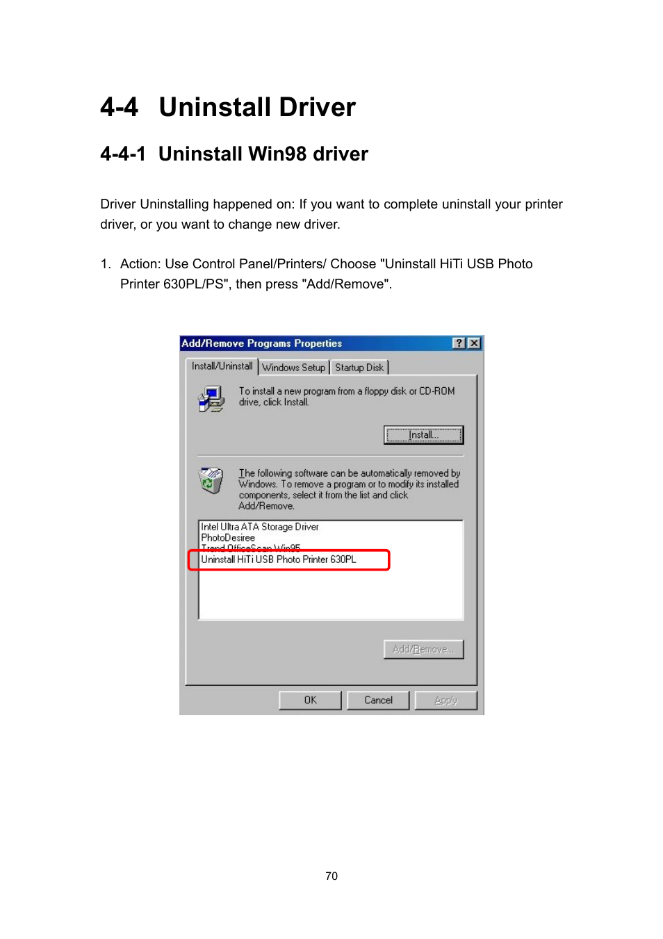 4 uninstall driver, 4-1 uninstall win98 driver | Hi-Touch Imaging Technologies 630PL User Manual | Page 71 / 109