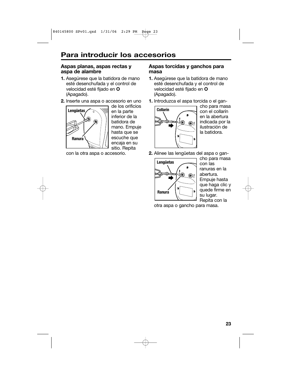 Para introducir los accesorios | Hamilton Beach 62682 User Manual | Page 23 / 28