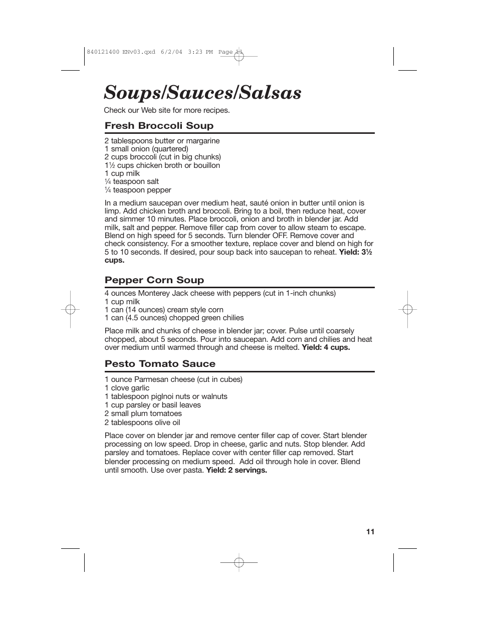 Soups/sauces/salsas, Fresh broccoli soup, Pepper corn soup | Pesto tomato sauce | Hamilton Beach All-Metal Blender User Manual | Page 11 / 20