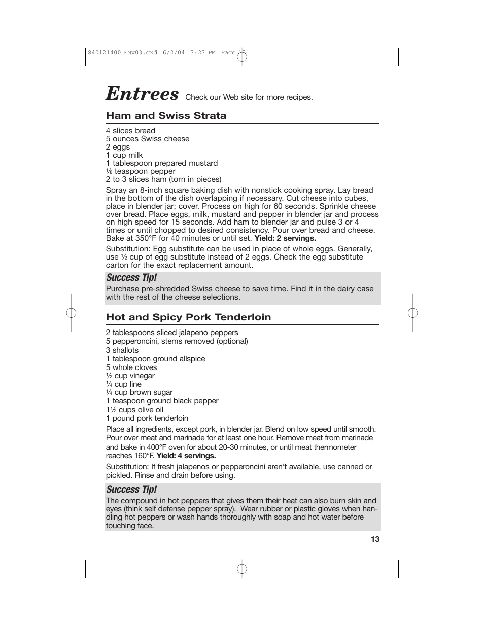 Entrees, Success tip, Ham and swiss strata | Hot and spicy pork tenderloin | Hamilton Beach All-Metal Blender User Manual | Page 13 / 20