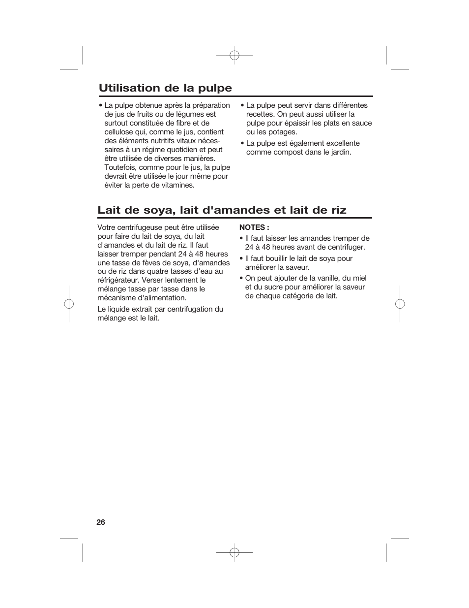 Utilisation de la pulpe, Lait de soya, lait d'amandes et lait de riz | Hamilton Beach 840148101 User Manual | Page 26 / 44