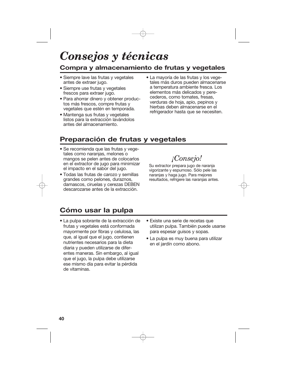 Consejos y técnicas, Consejo, Cómo usar la pulpa | Preparación de frutas y vegetales | Hamilton Beach 840148101 User Manual | Page 40 / 44