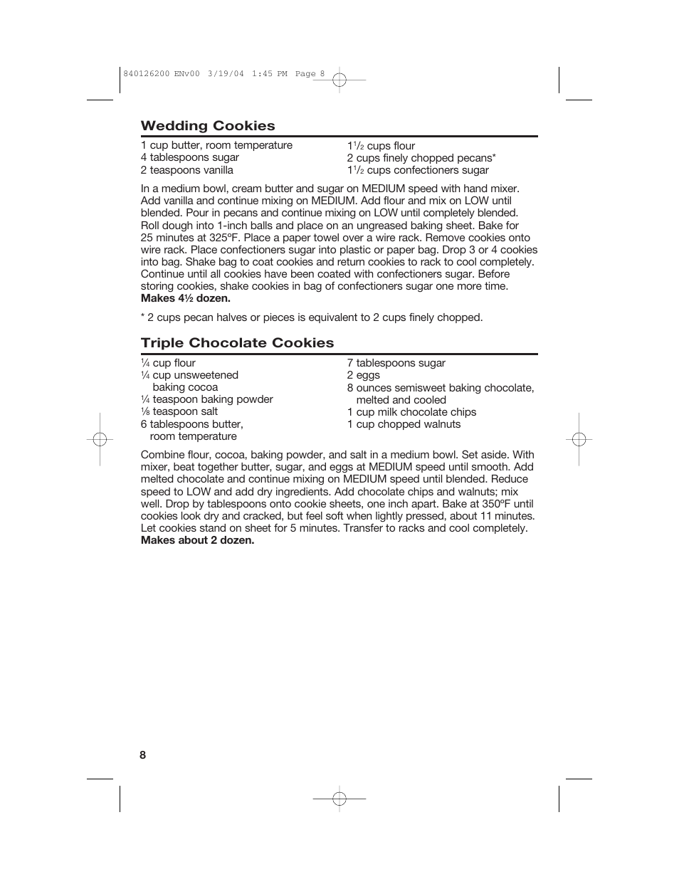 Wedding cookies, Triple chocolate cookies | Hamilton Beach 62680C User Manual | Page 8 / 28