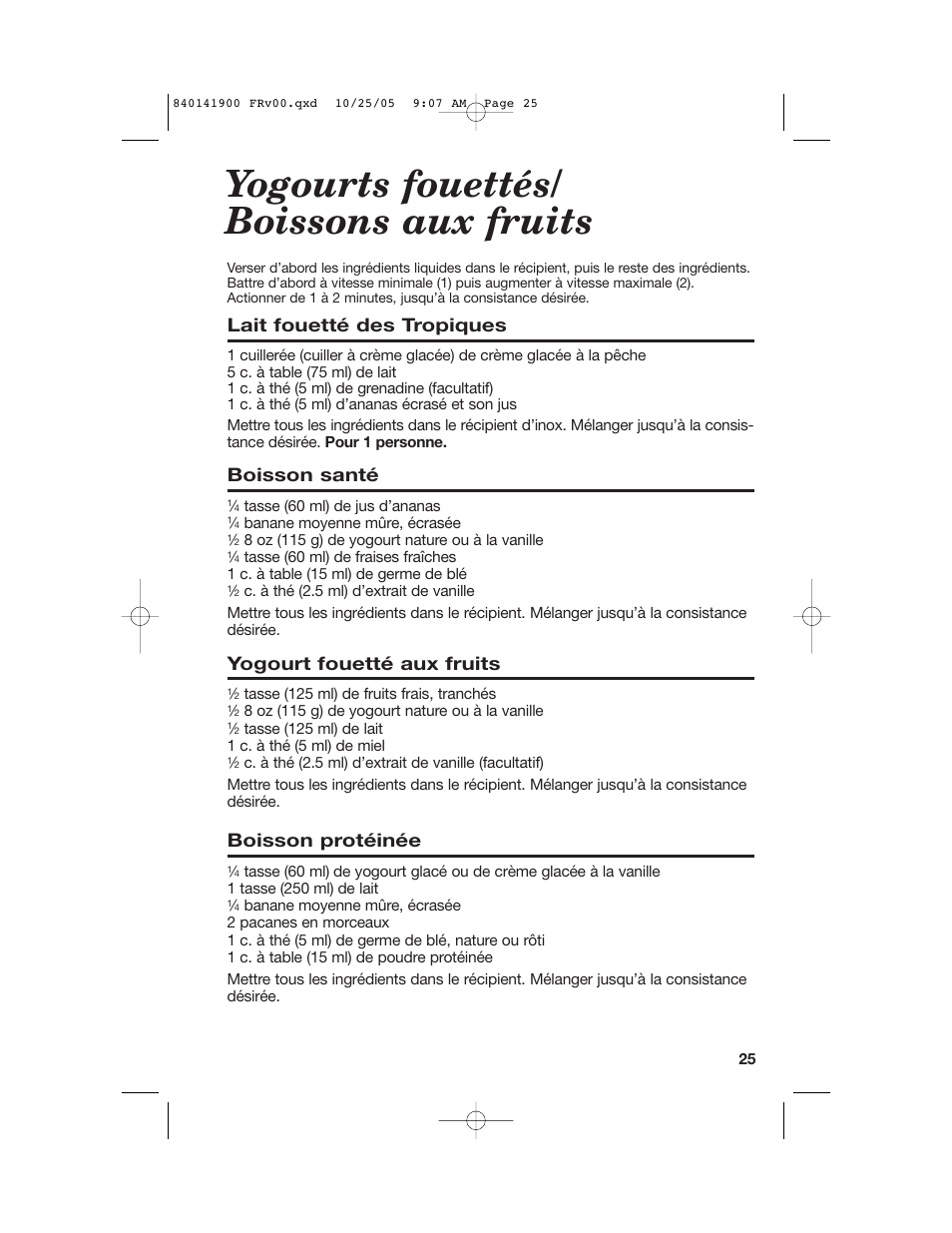 Yogourts fouettés/ boissons aux fruits, Lait fouetté des tropiques, Boisson santé | Yogourt fouetté aux fruits, Boisson protéinée | Hamilton Beach 840141900 User Manual | Page 25 / 40