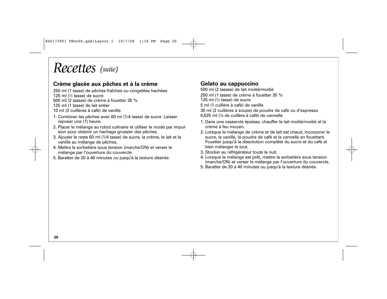 Recettes, Suite), Crème glacée aux pêches et à la crème | Gelato au cappuccino | Hamilton Beach 68320 User Manual | Page 20 / 32