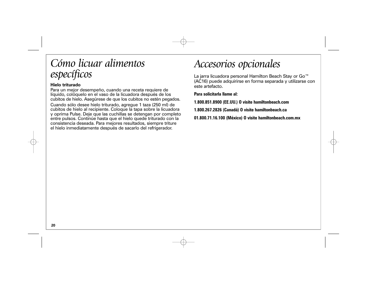 Cómo licuar alimentos específicos, Accesorios opcionales | Hamilton Beach Classic Chrome Blender User Manual | Page 20 / 24