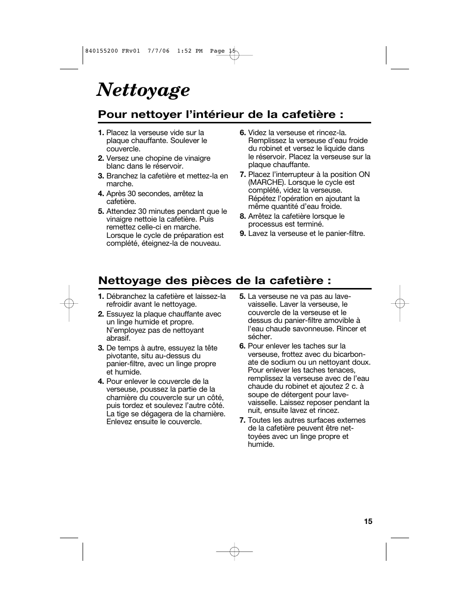 Nettoyage, Nettoyage des pièces de la cafetière, Pour nettoyer l’intérieur de la cafetière | Hamilton Beach 840155200 User Manual | Page 15 / 28