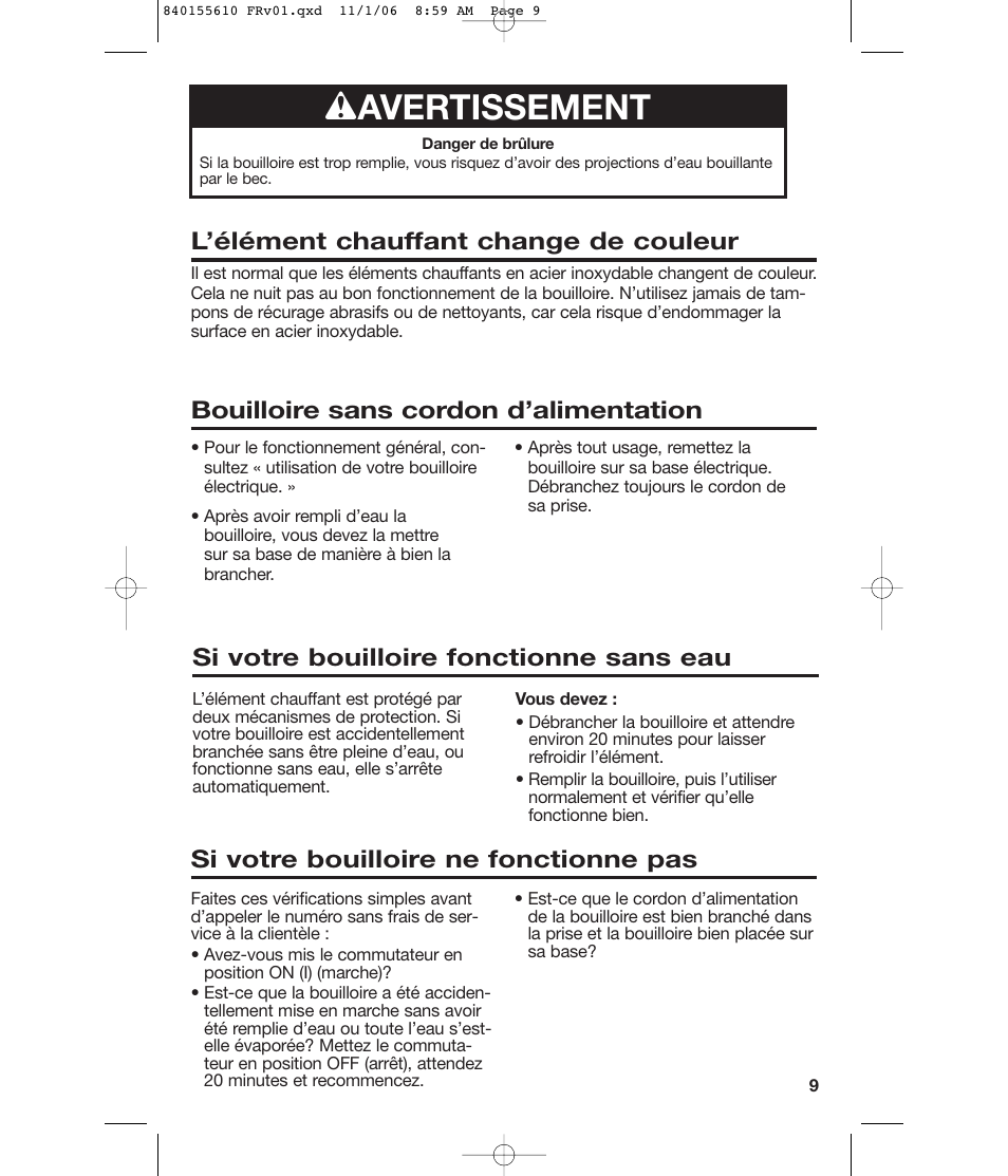 W avertissement, L’élément chauffant change de couleur, Bouilloire sans cordon d’alimentation | Si votre bouilloire fonctionne sans eau, Si votre bouilloire ne fonctionne pas | Hamilton Beach 840155610 User Manual | Page 9 / 16