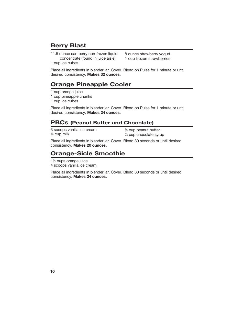 Berry blast, Orange pineapple cooler, Pbcs | Orange-sicle smoothie, Peanut butter and chocolate) | Hamilton Beach 840071000 User Manual | Page 10 / 11