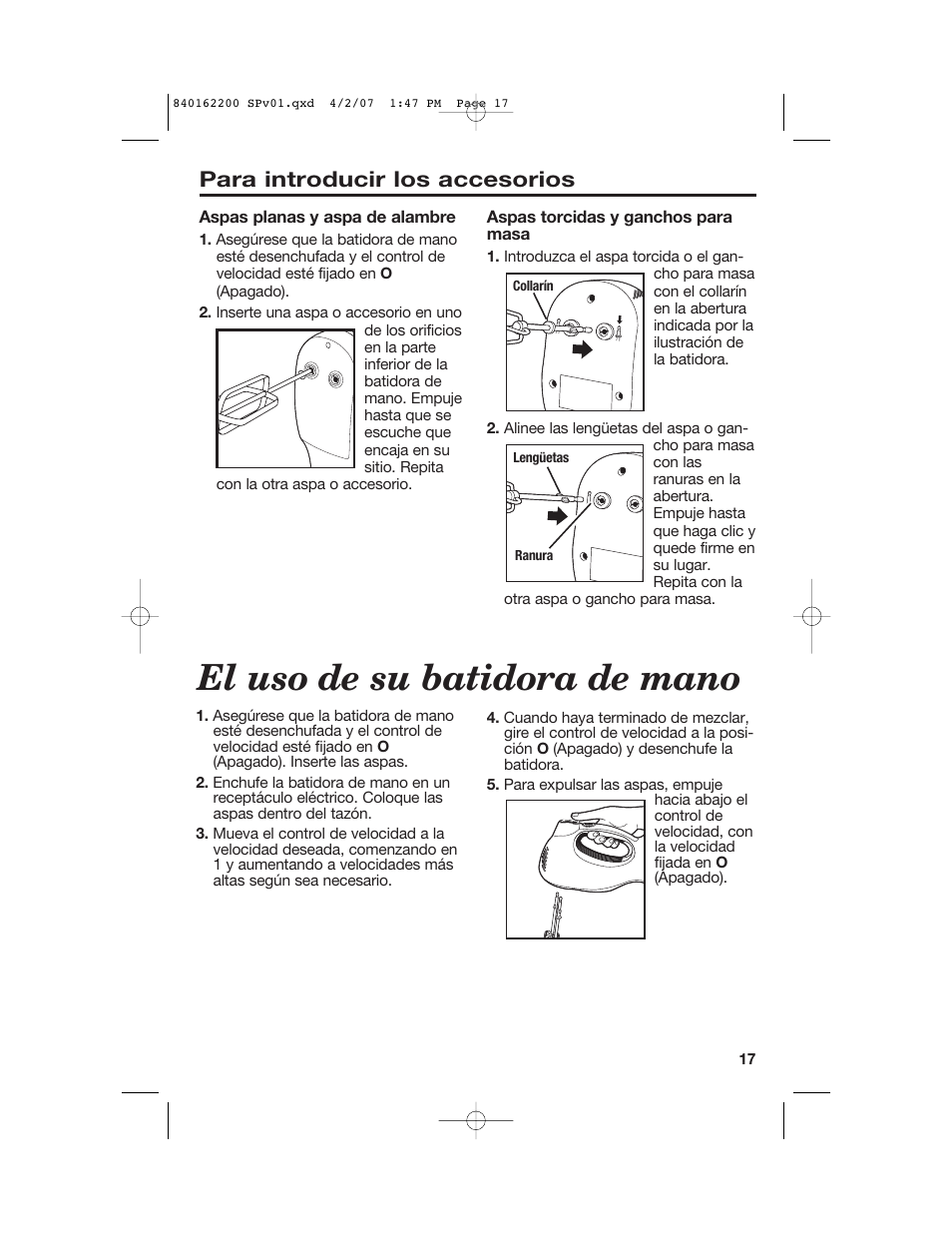 El uso de su batidora de mano, Para introducir los accesorios | Hamilton Beach 62695NC User Manual | Page 17 / 20