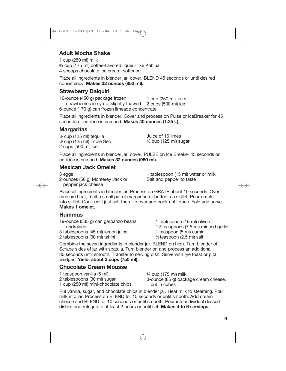 Adult mocha shake, Strawberry daiquiri, Margaritas | Mexican jack omelet, Hummus, Chocolate cream mousse | Hamilton Beach 2254 User Manual | Page 9 / 32