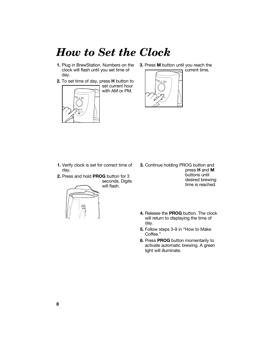 How to set the clock | Hamilton Beach BrewStation Deluxe 840151500 User Manual | Page 8 / 40