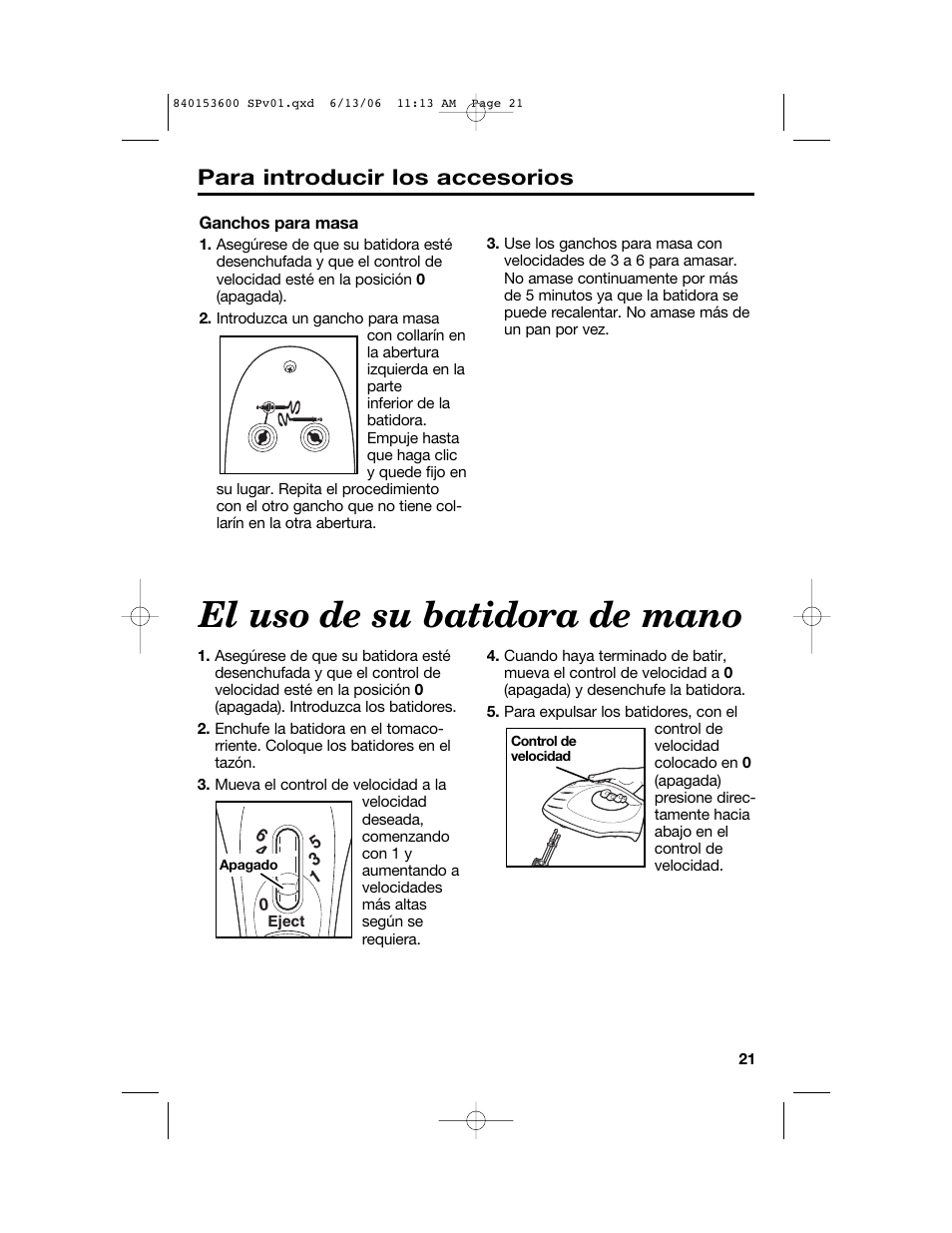 El uso de su batidora de mano, Para introducir los accesorios | Hamilton Beach 62660 User Manual | Page 21 / 28