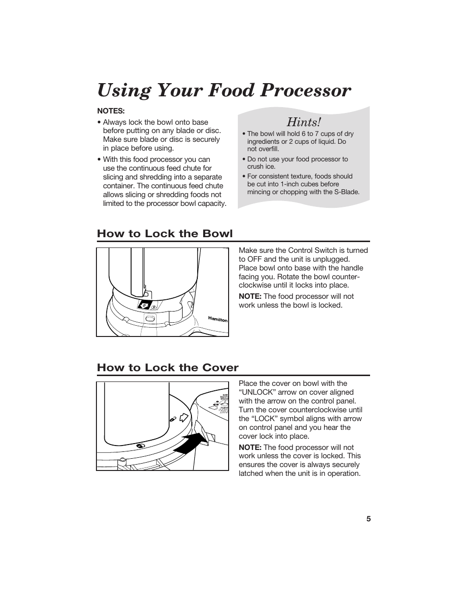 Using your food processor, Hints, How to lock the bowl | How to lock the cover | Hamilton Beach 840067400 User Manual | Page 5 / 18