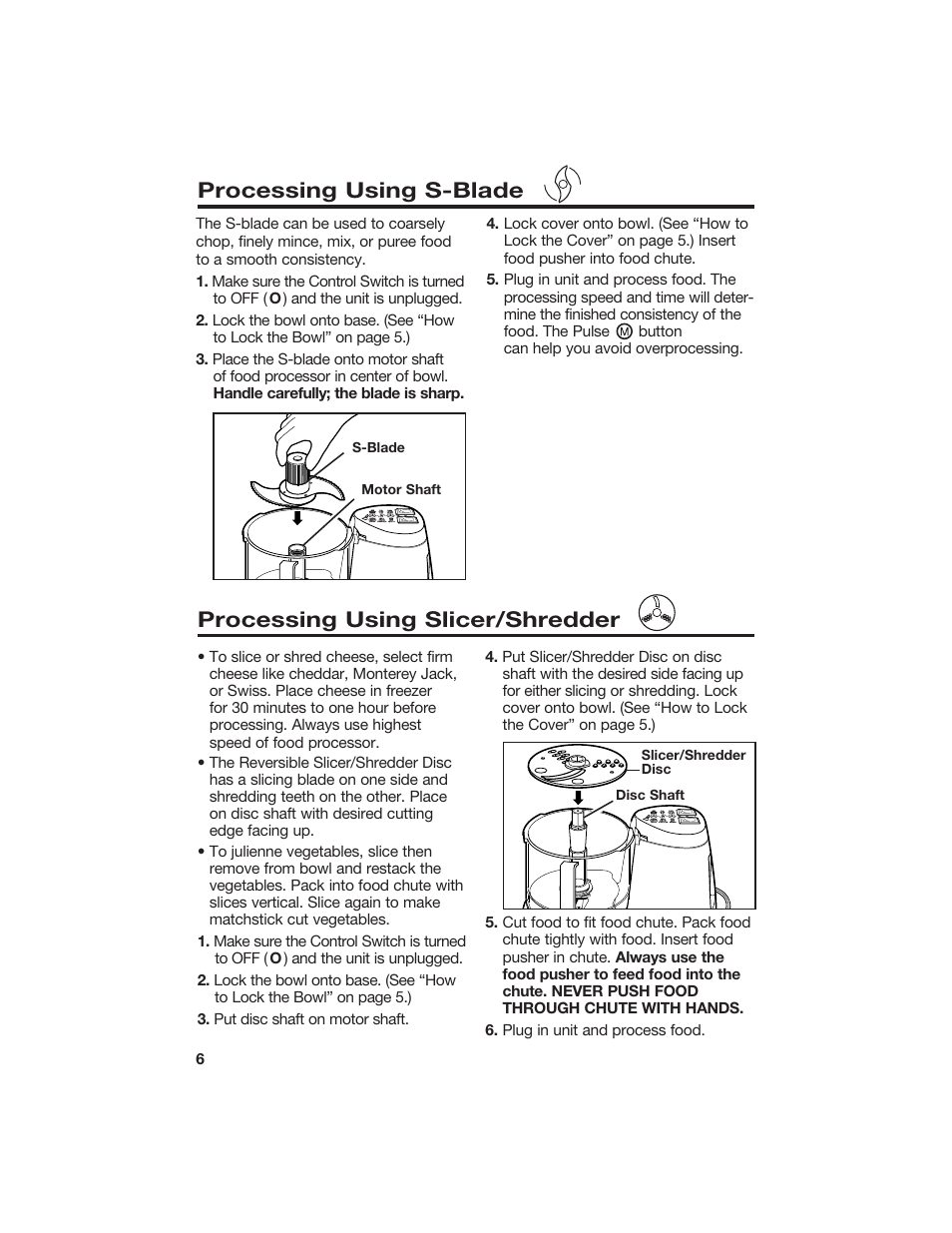 Processing using s-blade, Processing using slicer/shredder | Hamilton Beach 840067400 User Manual | Page 6 / 18
