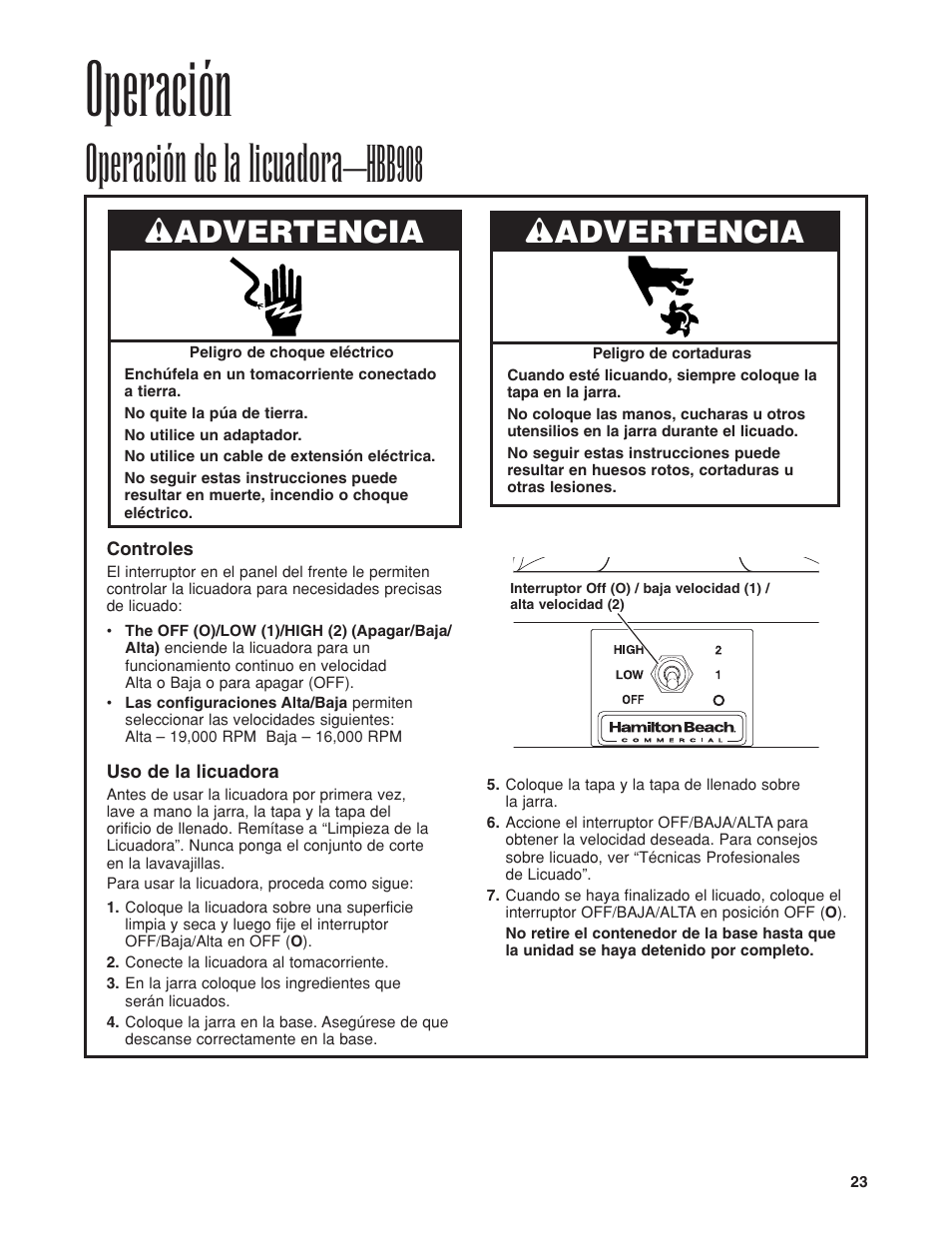 Operación, Operación de la licuadora, Hbb908 | Wadvertencia | Hamilton Beach HBB908 User Manual | Page 23 / 28