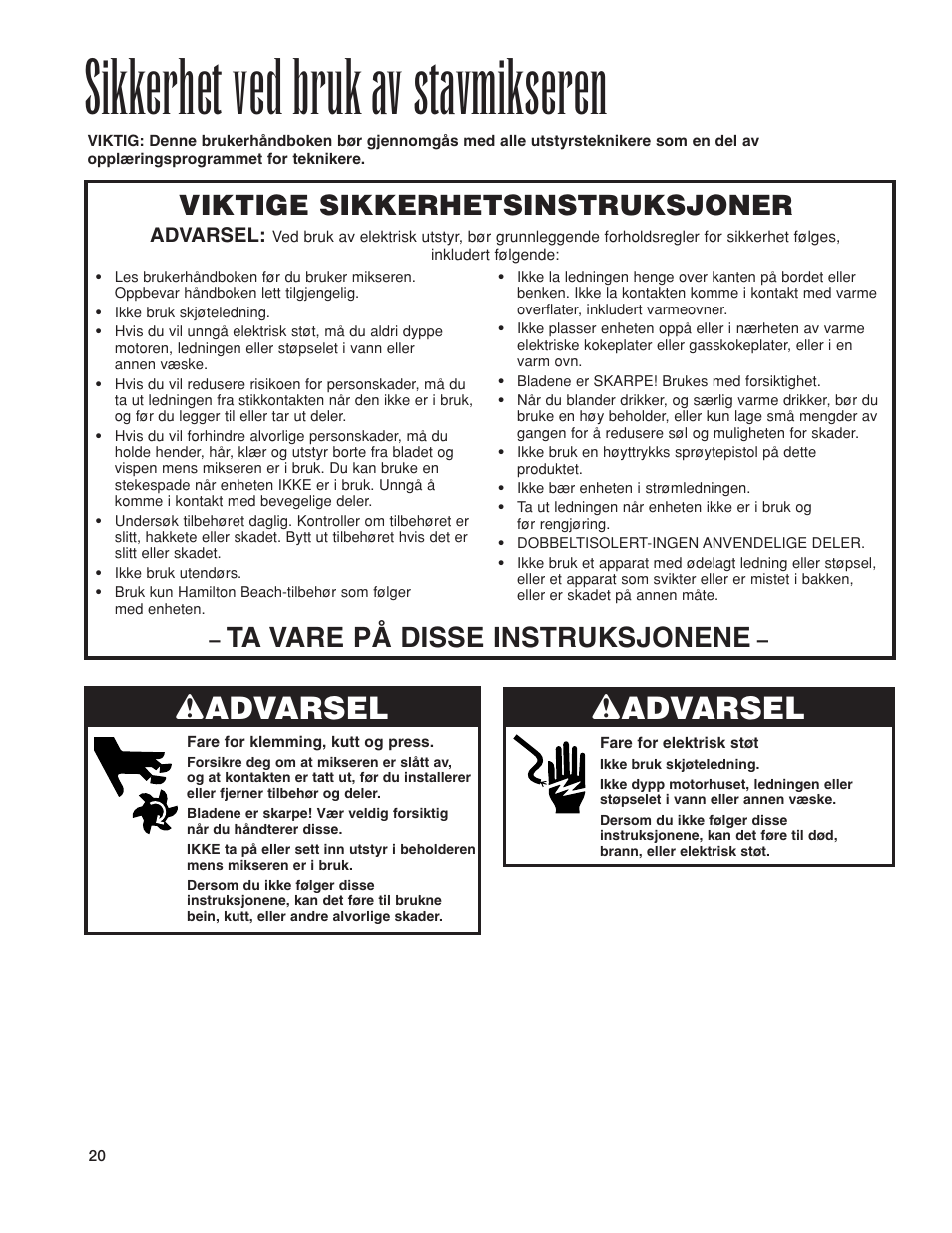 Sikkerhet ved bruk av stavmikseren, W advarsel, Viktige sikkerhetsinstruksjoner | Ta vare på disse instruksjonene | Hamilton Beach 1GHMI 200 User Manual | Page 20 / 36