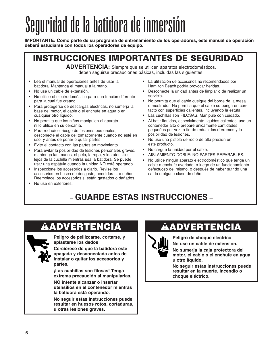 Seguridad de la batidora de inmersión, W advertencia, Instrucciones importantes de seguridad | Guarde estas instrucciones, Advertencia | Hamilton Beach 1GHMI 200 User Manual | Page 6 / 36