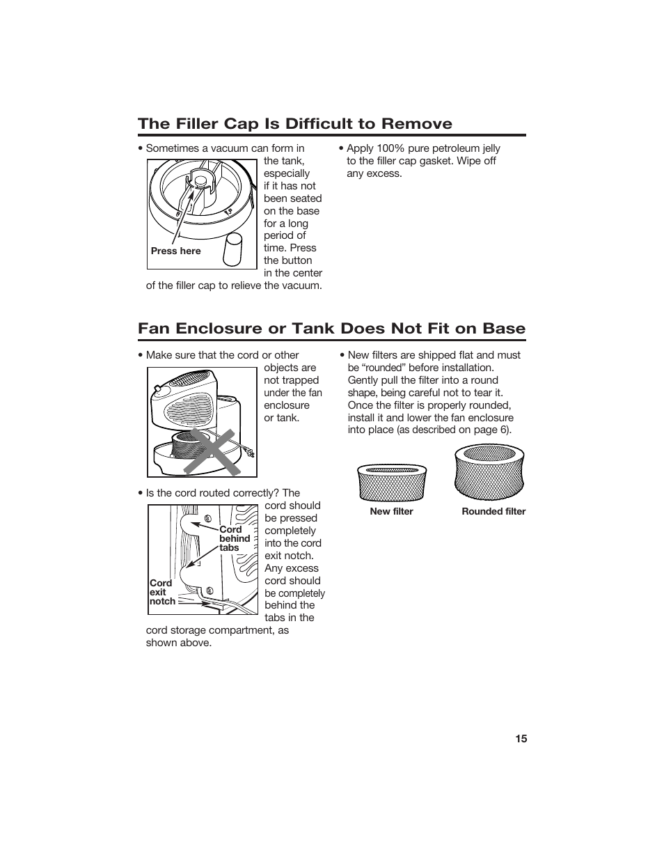 The filler cap is difficult to remove, Fan enclosure or tank does not fit on base | Hamilton Beach 840074800 User Manual | Page 15 / 16