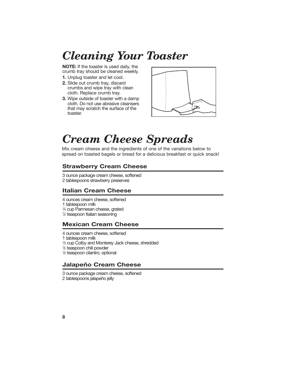 Cream cheese spreads, Cleaning your toaster | Hamilton Beach All-Metal Toaster User Manual | Page 8 / 16