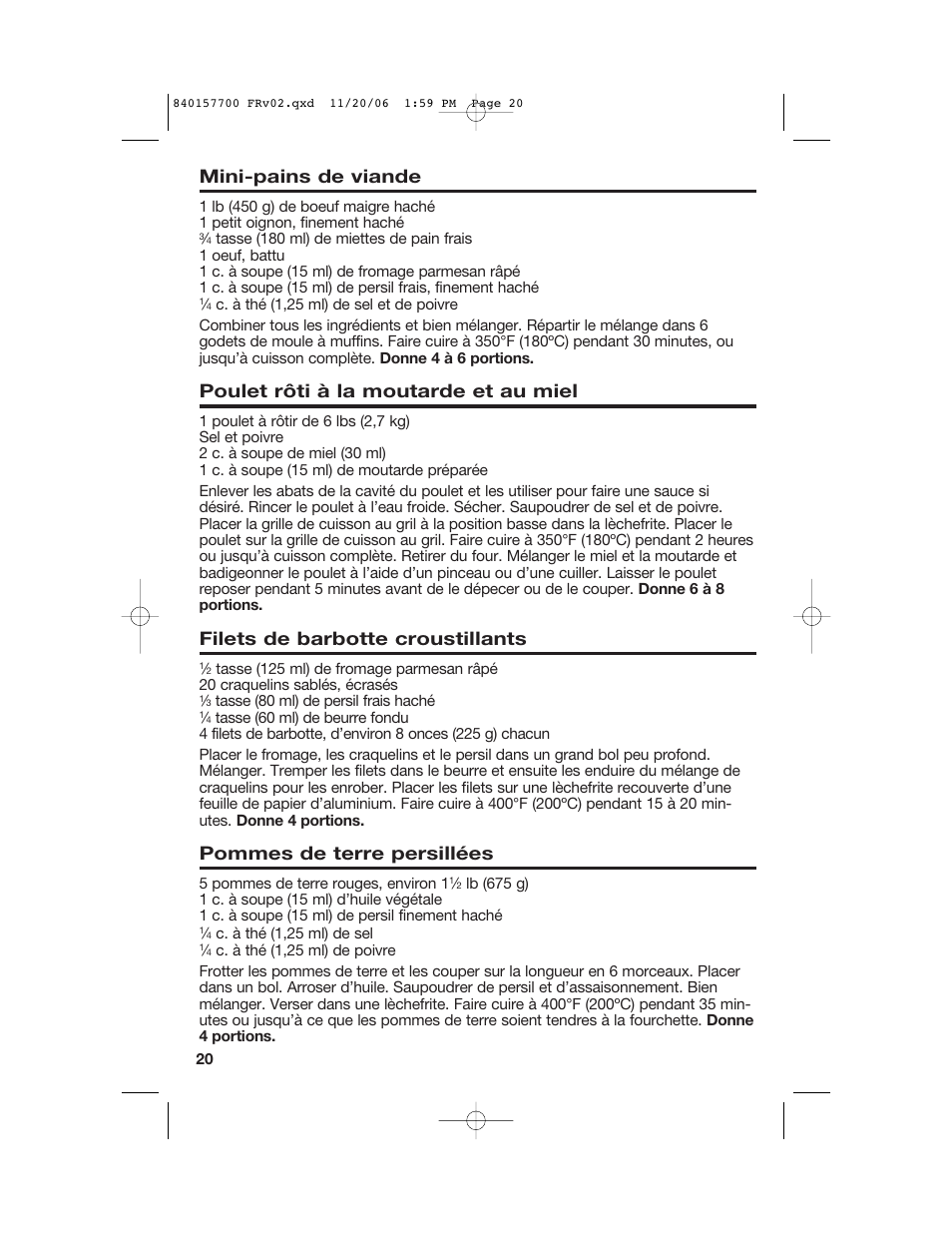 Mini-pains de viande, Poulet rôti à la moutarde et au miel, Filets de barbotte croustillants | Pommes de terre persillées | Hamilton Beach 31150C User Manual | Page 20 / 36
