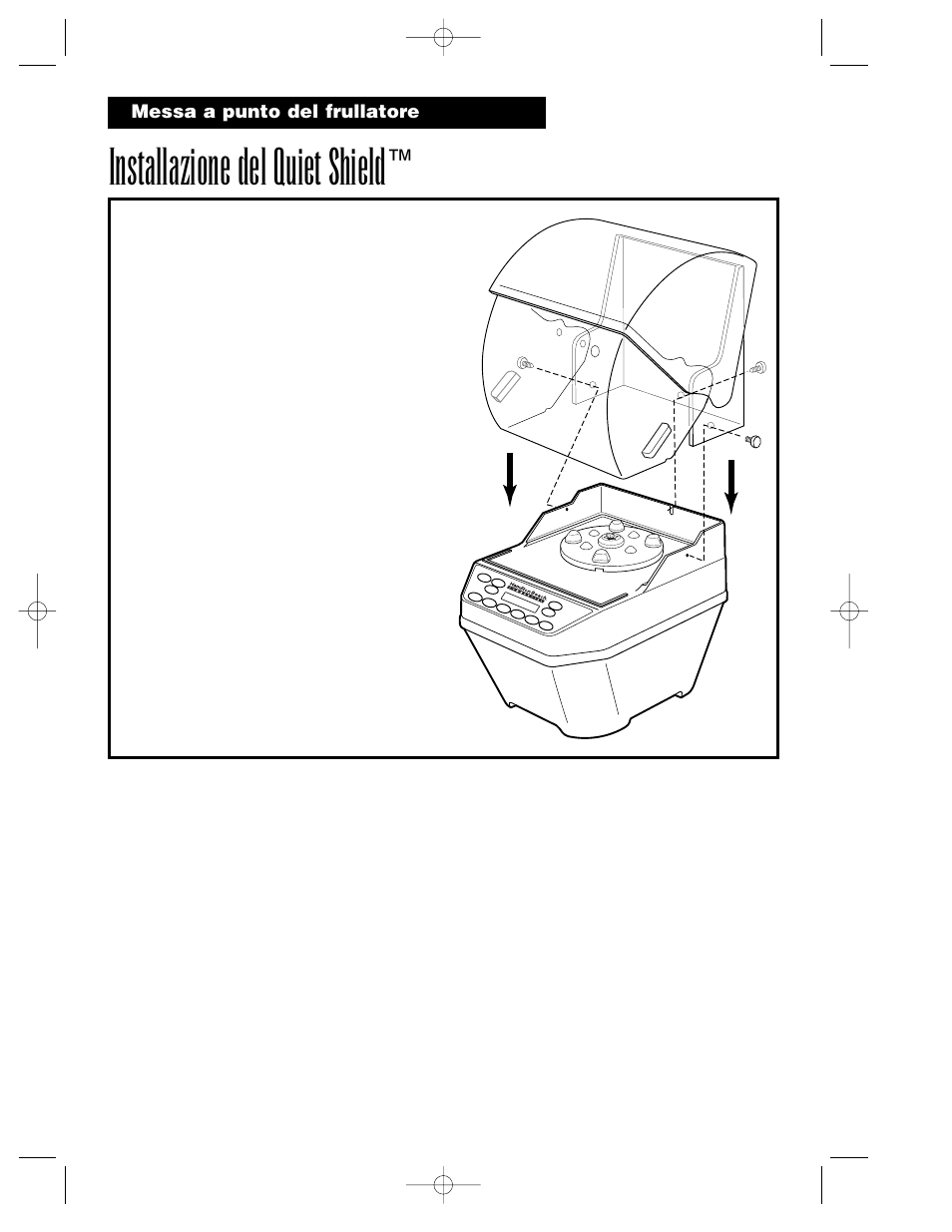 Installazione del quiet shield | Hamilton Beach Summit Series User Manual | Page 56 / 152