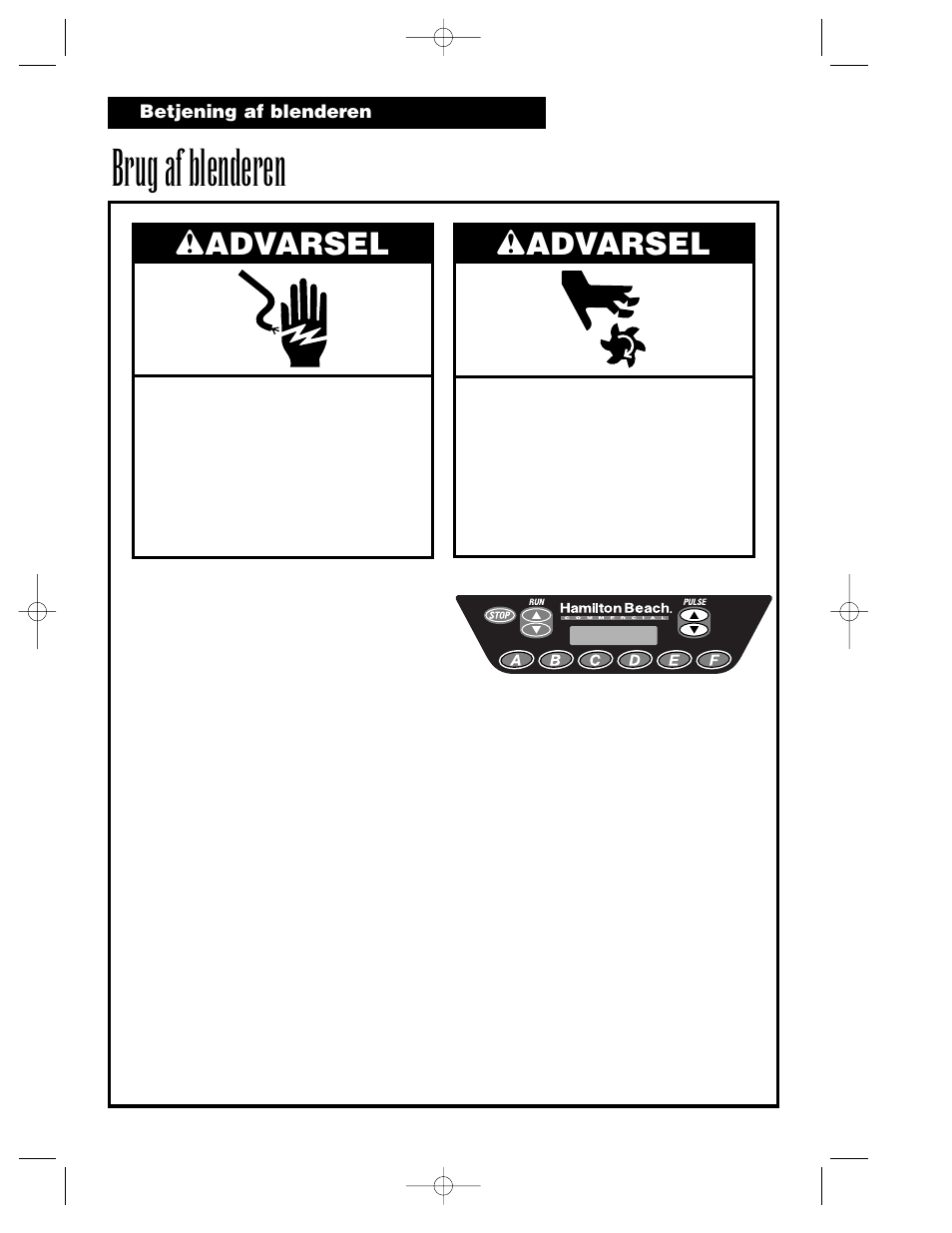 Brug af blenderen, Wadvarsel | Hamilton Beach Summit Series User Manual | Page 96 / 152