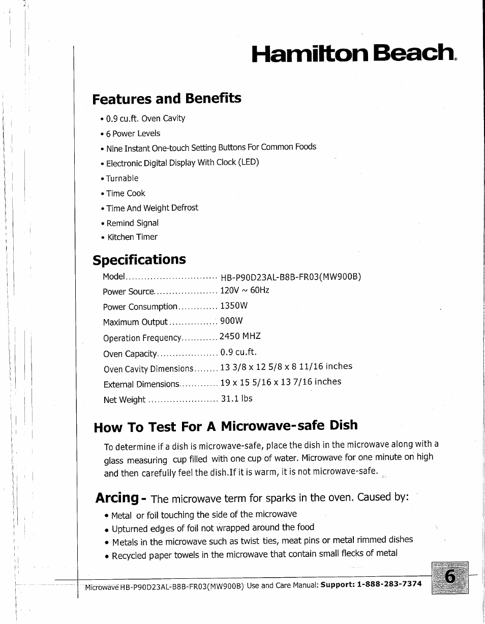 Features and benefits, Specifications, How to test for a microwave-safe dish | Hamilton beach, Arcing | Hamilton Beach MW900BK User Manual | Page 6 / 20