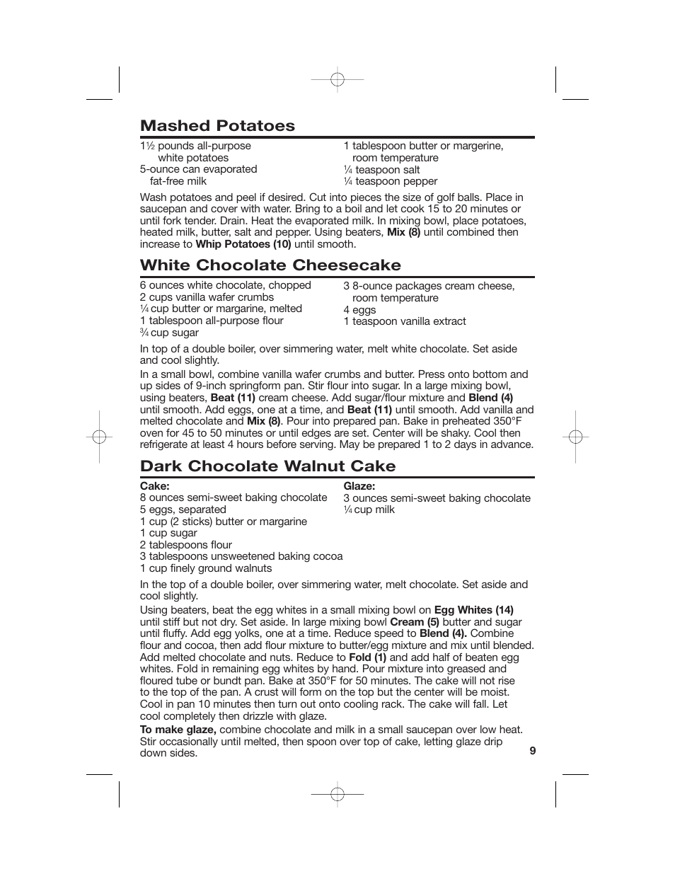 Mashed potatoes, White chocolate cheesecake, Dark chocolate walnut cake | Hamilton Beach 60695 User Manual | Page 9 / 12