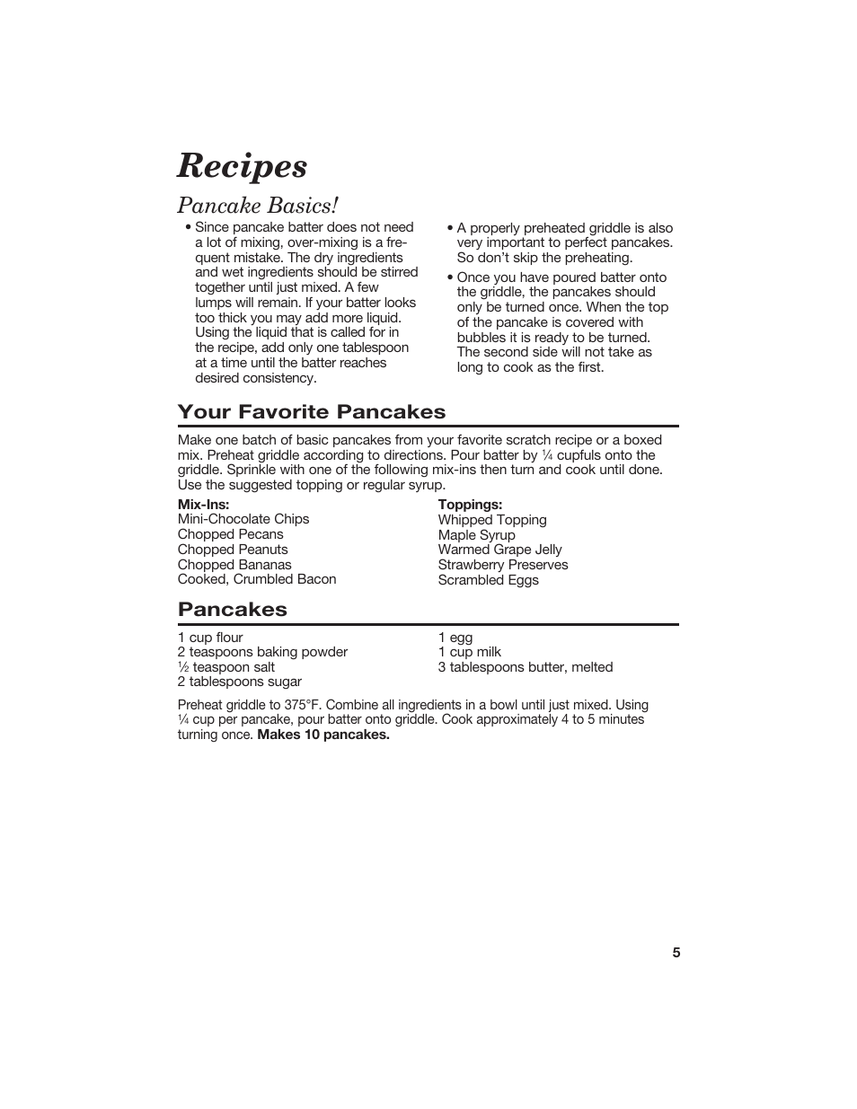 Recipes, Pancake basics, Your favorite pancakes | Pancakes | Hamilton Beach 840098400 User Manual | Page 5 / 8