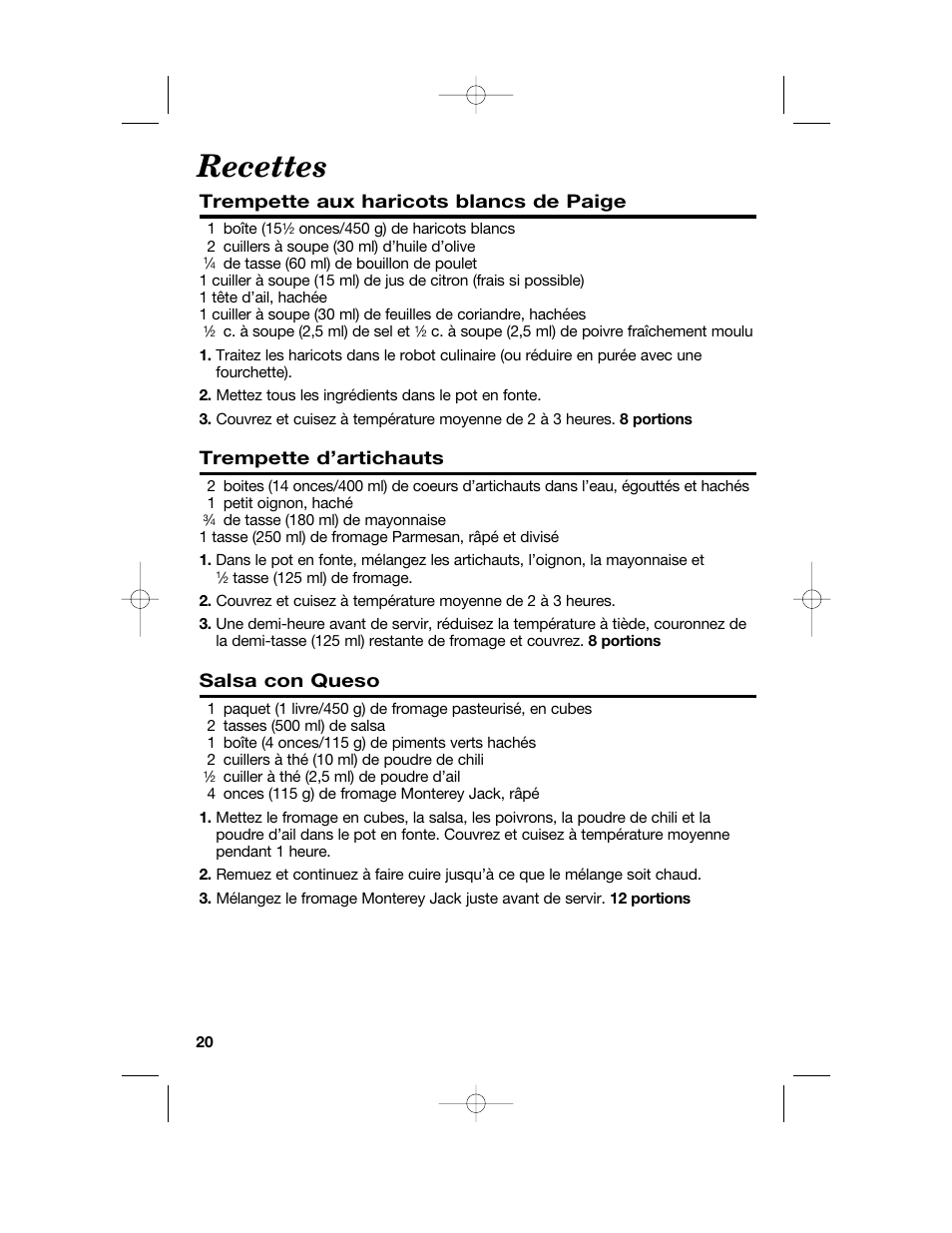 Recettes, Trempette aux haricots blancs de paige, Trempette d’artichauts | Salsa con queso | Hamilton Beach Party Crock 840152602 User Manual | Page 20 / 36