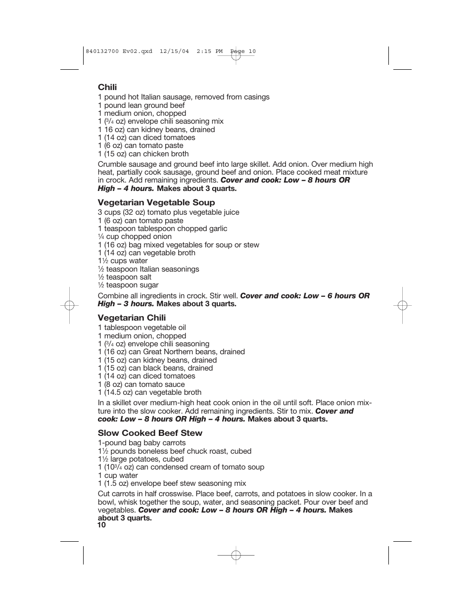 Chili, Vegetarian vegetable soup, Vegetarian chili | Slow cooked beef stew | Hamilton Beach 840132700 User Manual | Page 10 / 44