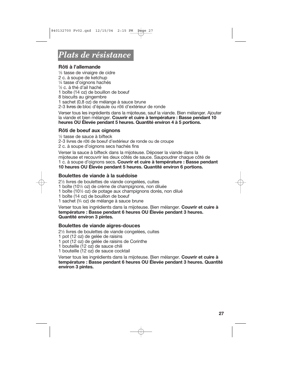 Plats de résistance, Rôti à l’allemande, Rôti de boeuf aux oignons | Boulettes de viande à la suédoise, Boulettes de viande aigres-douces | Hamilton Beach 840132700 User Manual | Page 27 / 44