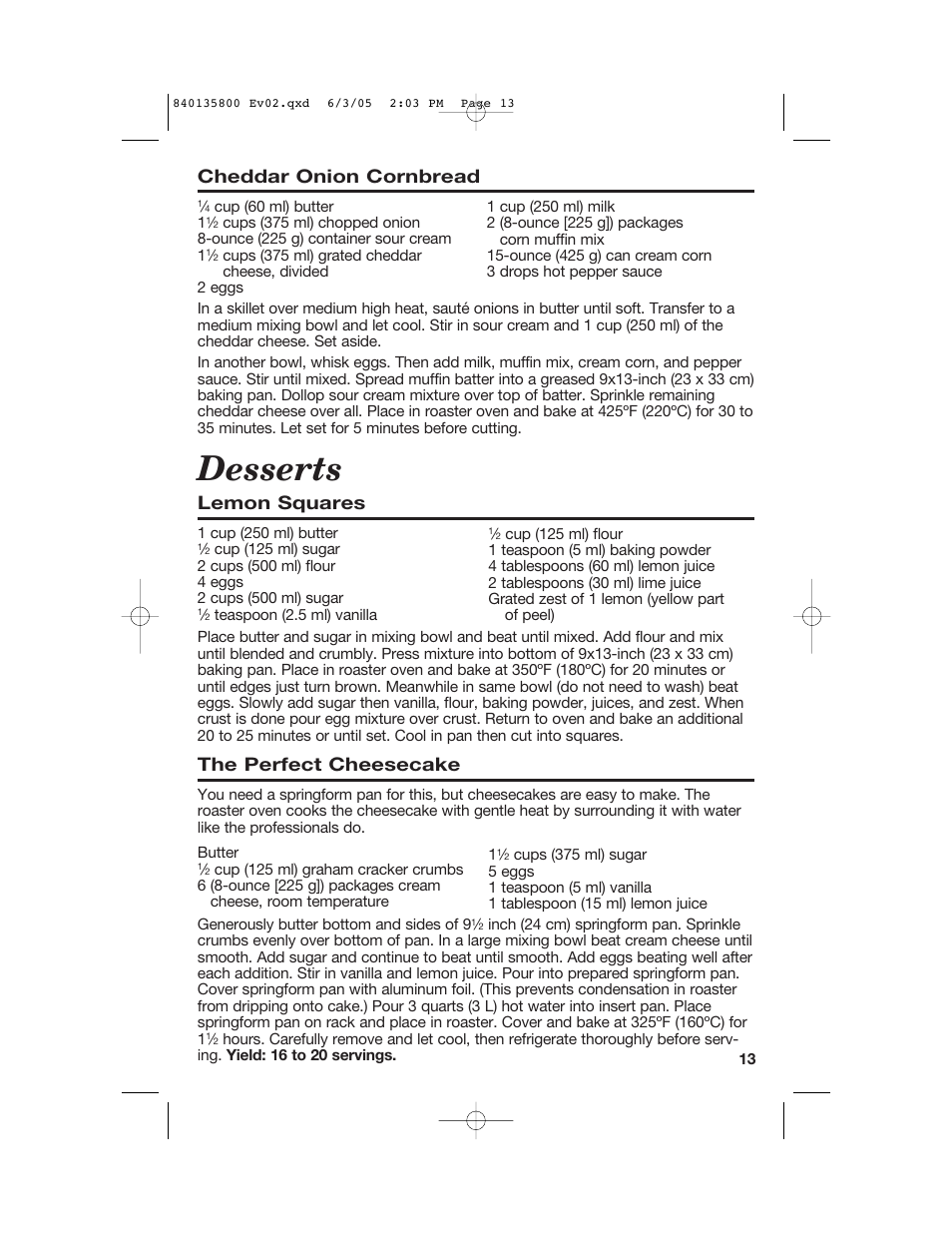 Desserts, Cheddar onion cornbread, Lemon squares | The perfect cheesecake | Hamilton Beach 32184C User Manual | Page 13 / 48