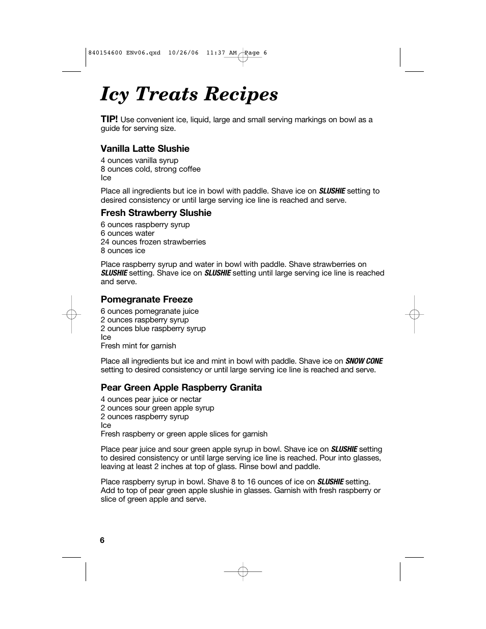 Icy treats recipes | Hamilton Beach 840154600 User Manual | Page 6 / 28