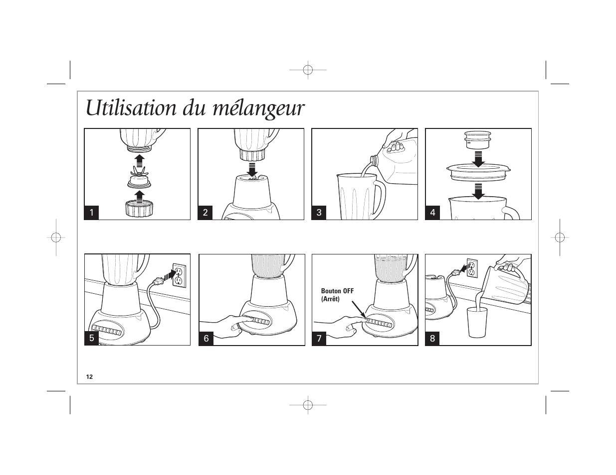 Utilisation du mélangeur | Hamilton Beach Space-Saving Blender User Manual | Page 12 / 24