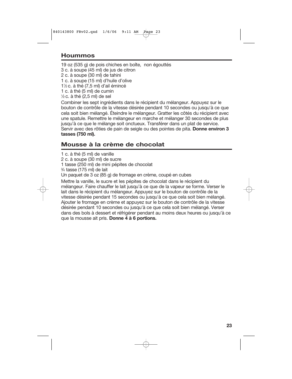 Hoummos, Mousse à la crème de chocolat | Hamilton Beach 840143800 User Manual | Page 23 / 36