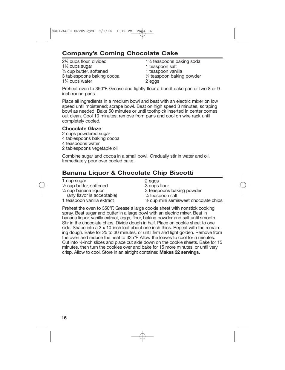 Company’s coming chocolate cake, Banana liquor & chocolate chip biscotti, Chocolate glaze | Hamilton Beach 80674 User Manual | Page 16 / 20