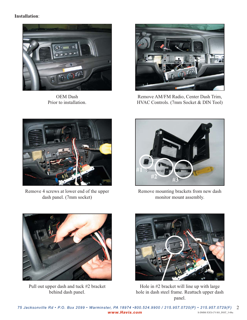 Havis-Shields 1996-2008 Crown Victoria Swing-Out Dash Monitor Mount S-DMM-XXX-CV-SO User Manual | Page 2 / 5