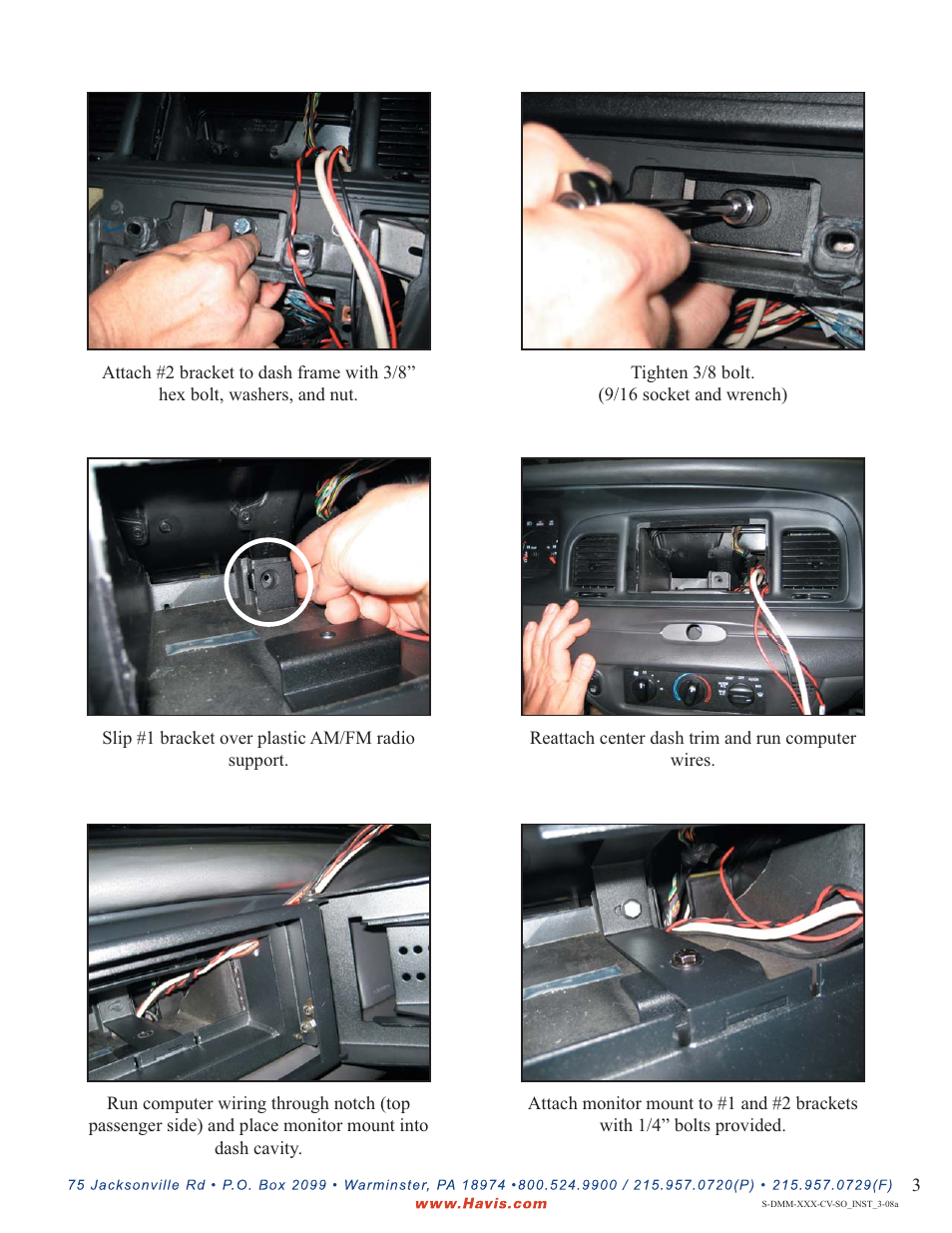 Havis-Shields 1996-2008 Crown Victoria Swing-Out Dash Monitor Mount S-DMM-XXX-CV-SO User Manual | Page 3 / 5