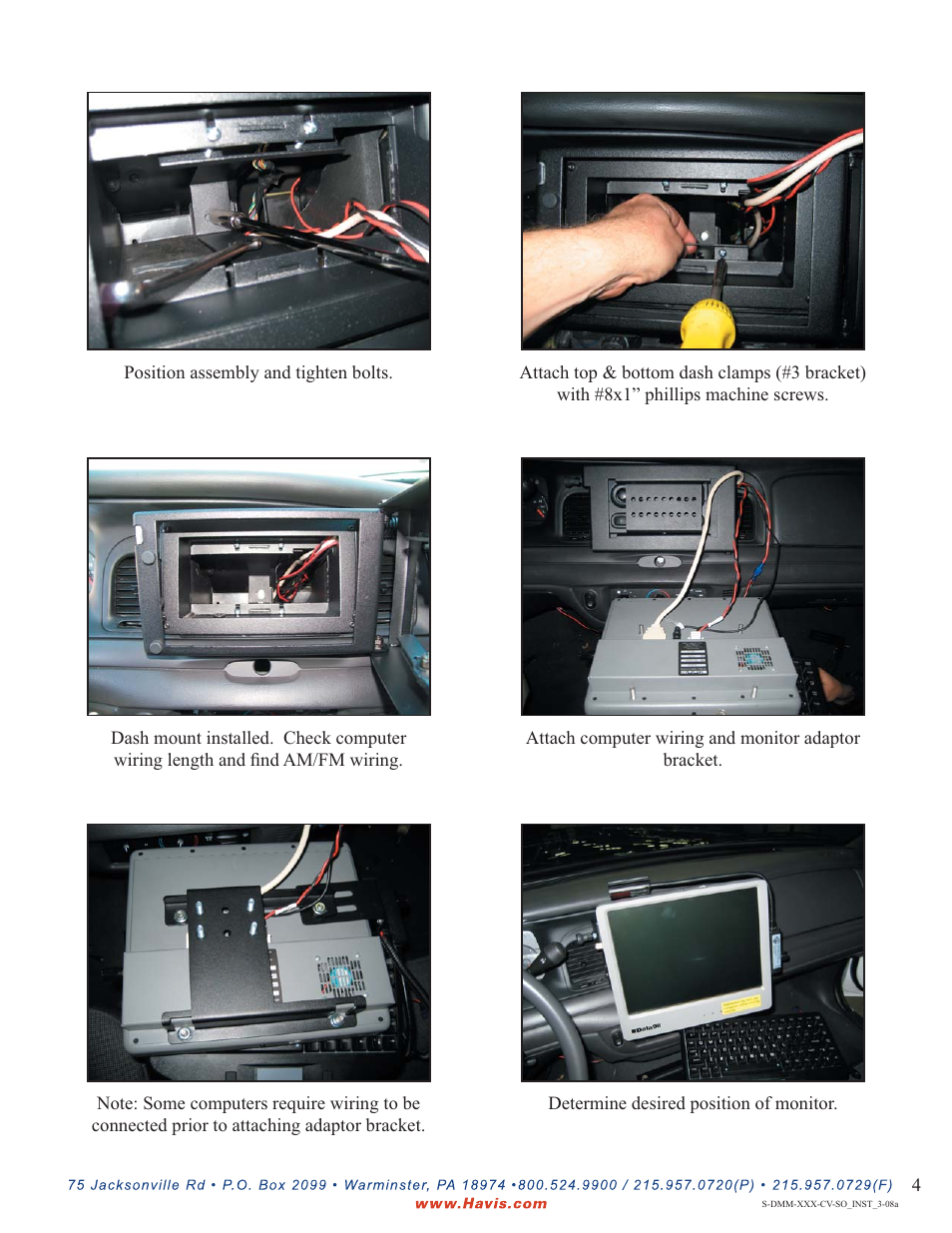 Havis-Shields 1996-2008 Crown Victoria Swing-Out Dash Monitor Mount S-DMM-XXX-CV-SO User Manual | Page 4 / 5